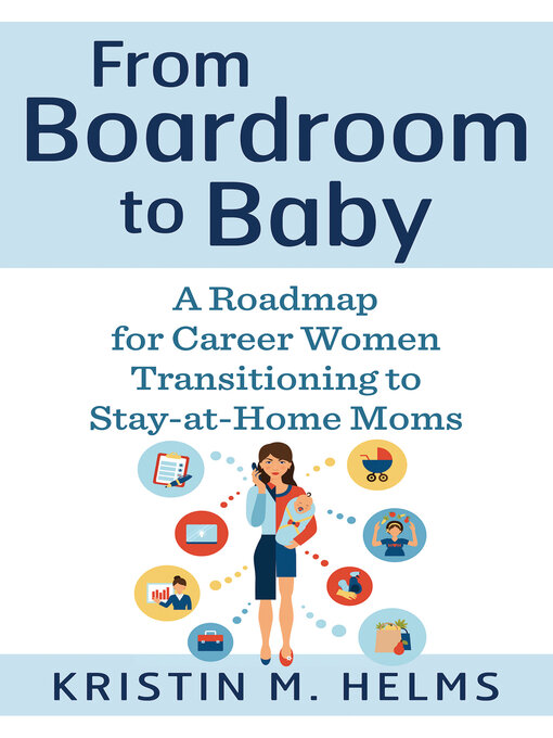 Title details for From Boardroom to Baby by Kristin Helms - Available